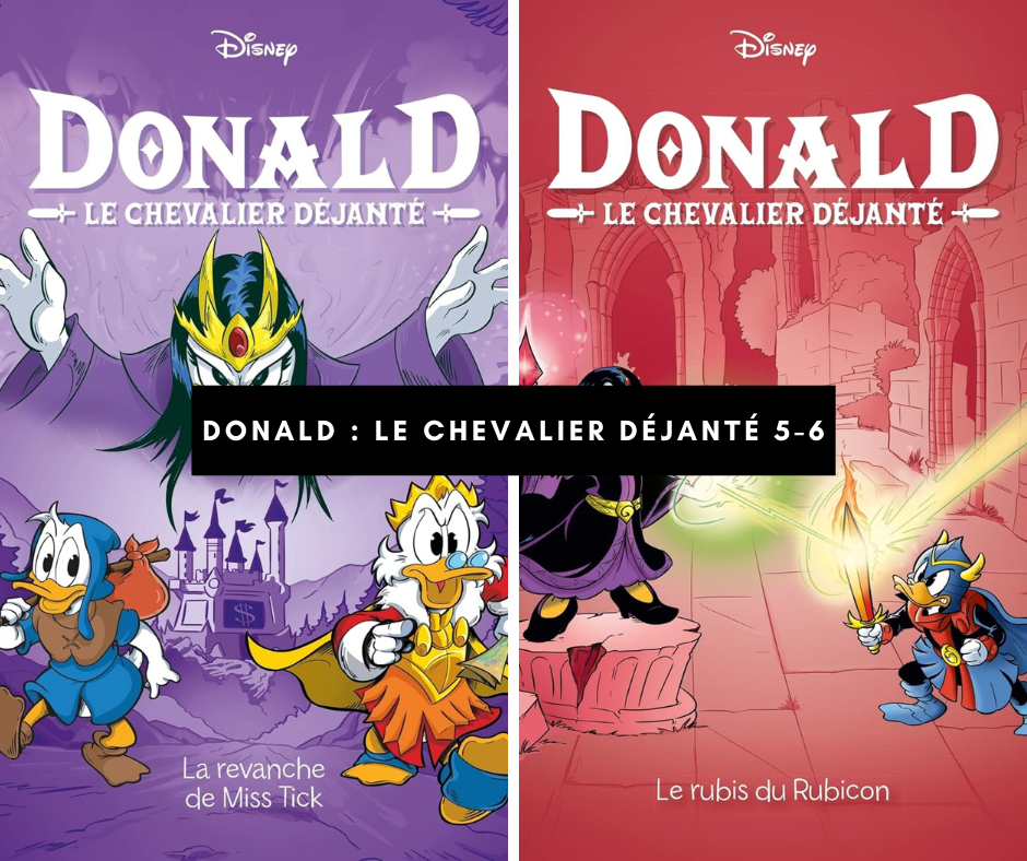 Donald : Le Chevalier déjanté tomes 5 à 6