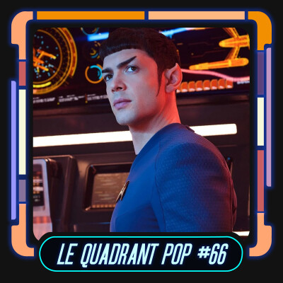 Podcast Le Quadrant Pop #66