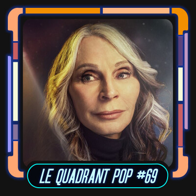 Podcast Le Quadrant Pop #69