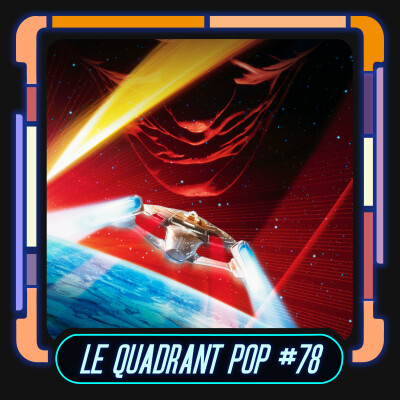 Podcast Le Quadrant Pop #78